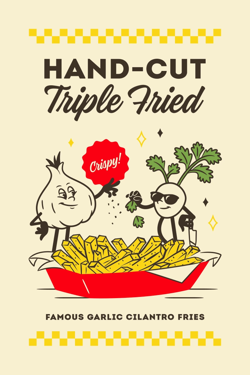 Retro poster reading Hand-Cut Triple Fried, Famous Garlic Cilantro Fries
